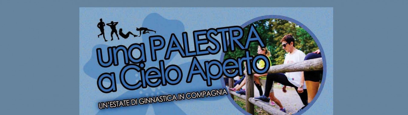 UNA PALESTRA A CIELO APERTO