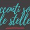 RACCONTI SOTTO LE STELLE