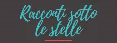 RACCONTI SOTTO LE STELLE